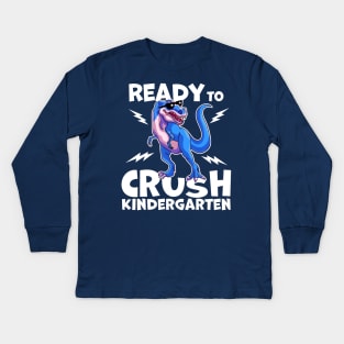 I'm Ready To Crush Kindergarten Dinosaur Back To School Kids Kids Long Sleeve T-Shirt